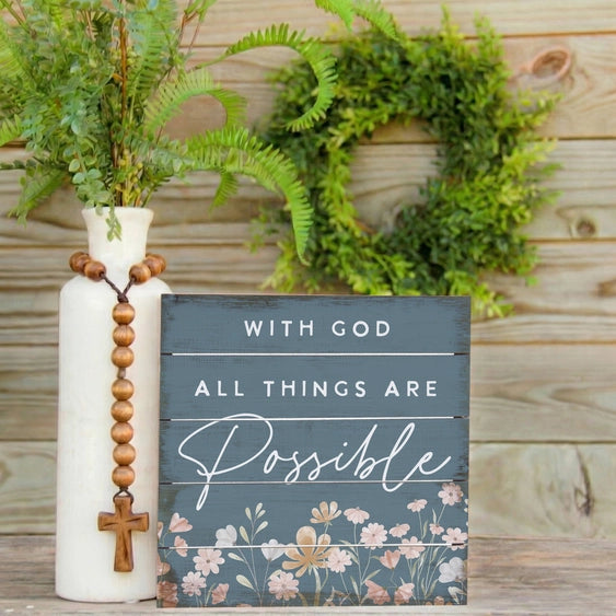 All Things Are Possible Pallet Art