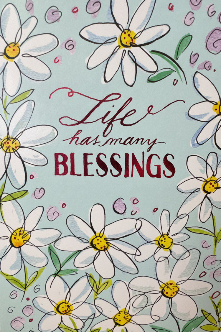 Life Has Many Blessings Birthday Card
