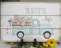 Beautiful Life Sign